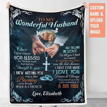 To My Husband Blanket - God Blessed The Broken Road That Led Me Straight To You - Upload An Image & Custom Name
