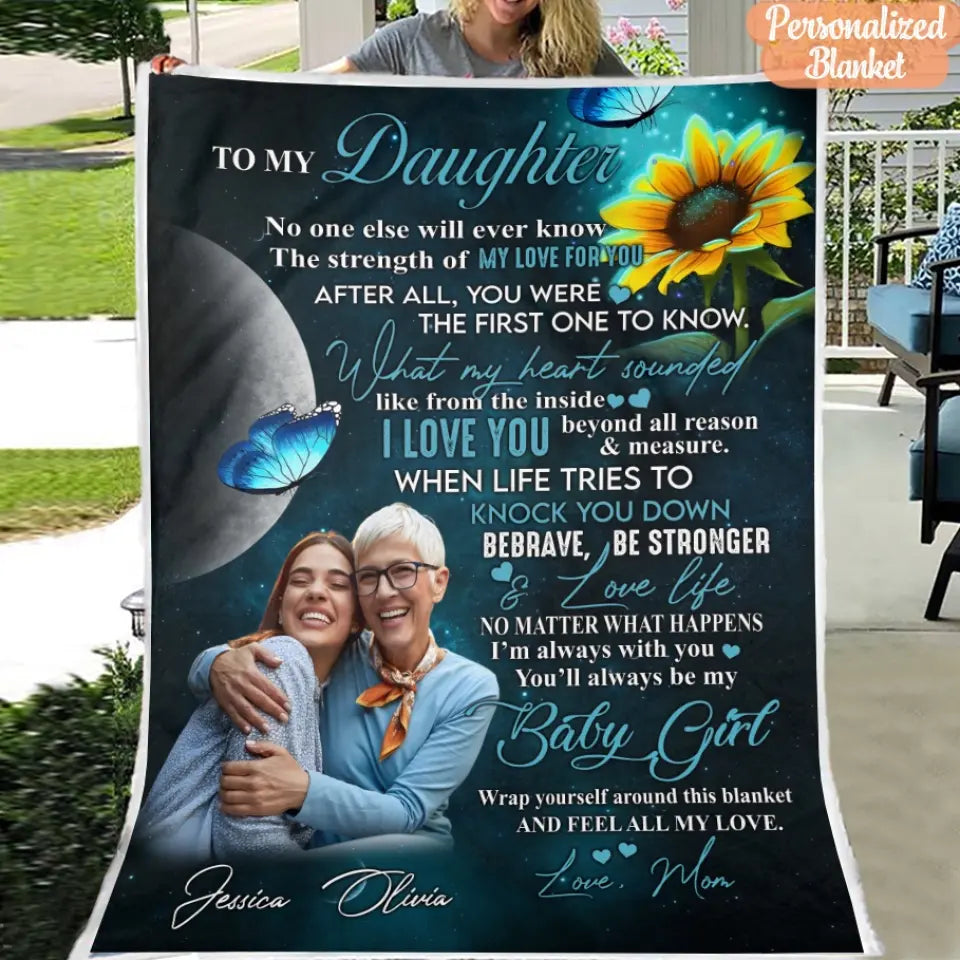 To My Daughter Blanket From Mom - Personalized Name Blanket - You're Always Be My Baby Girl
