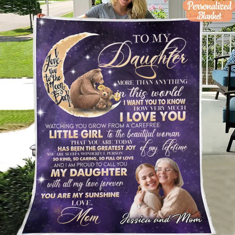 To My Daughter Blanket From Mom - Bear Blanket - Upload A Picture & Personalized Name