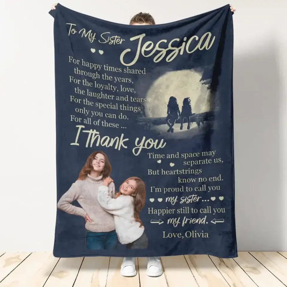 To My Sister Blanket - Gift For Sister - Upload A Picture & Personalized Names