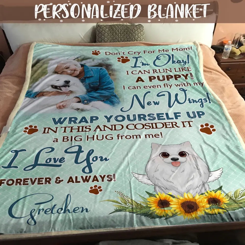 Don't cry for me puppy Personalized Dog Blanket - Custom Blanket