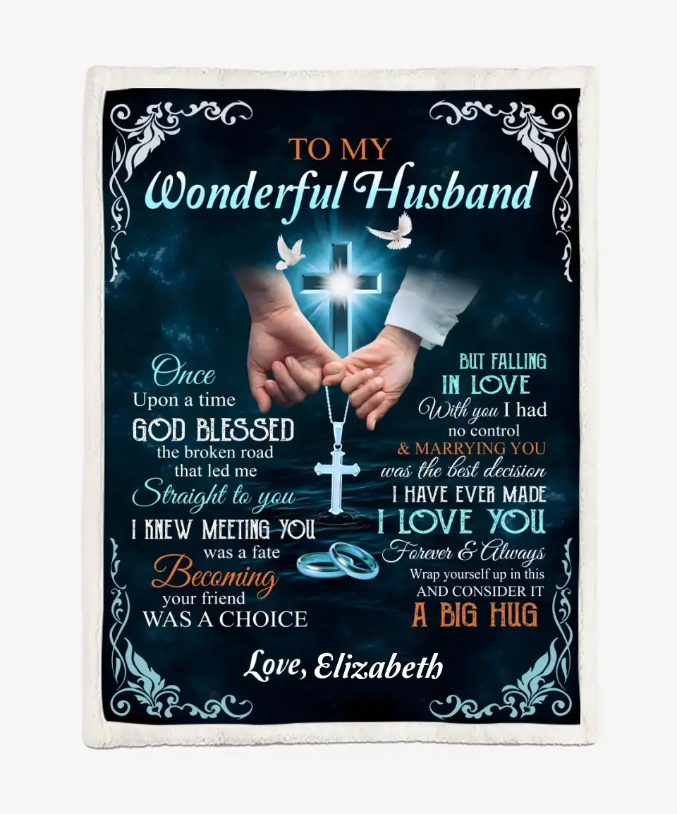 To My Husband Blanket - God Blessed The Broken Road That Led Me Straight To You - Custom Name