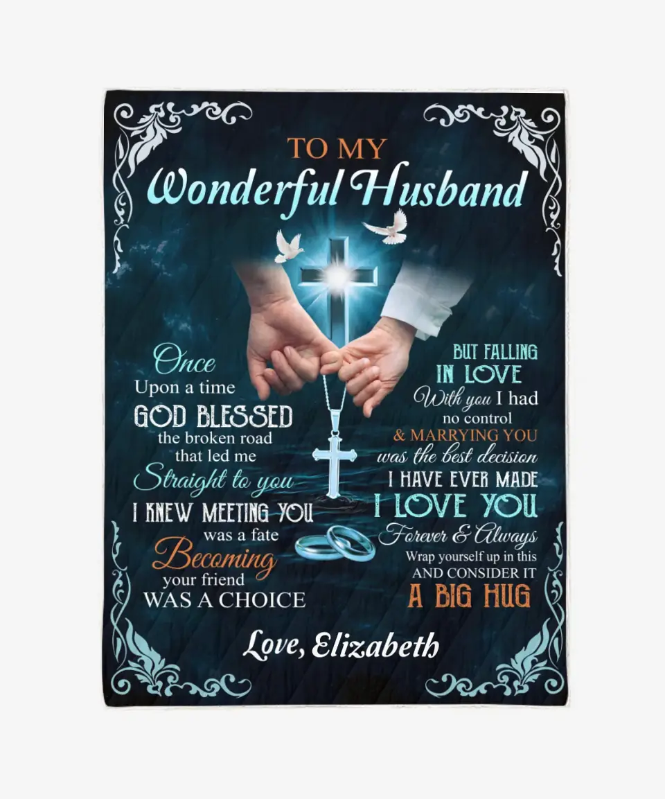 To My Husband Blanket - God Blessed The Broken Road That Led Me Straight To You - Custom Name