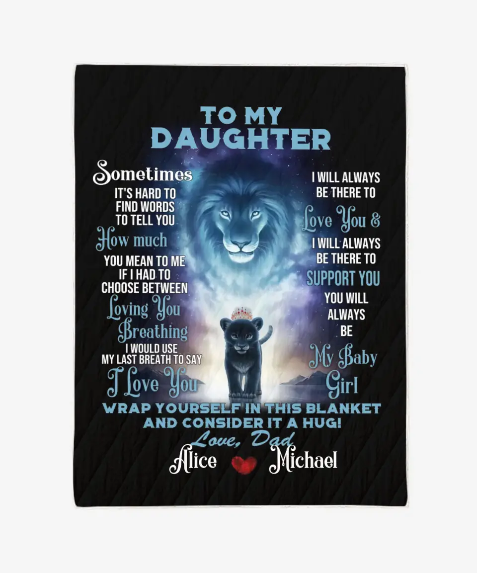To My Daughter Blanket From Dad - Lion & Cub 
Blanket - Personalized Names