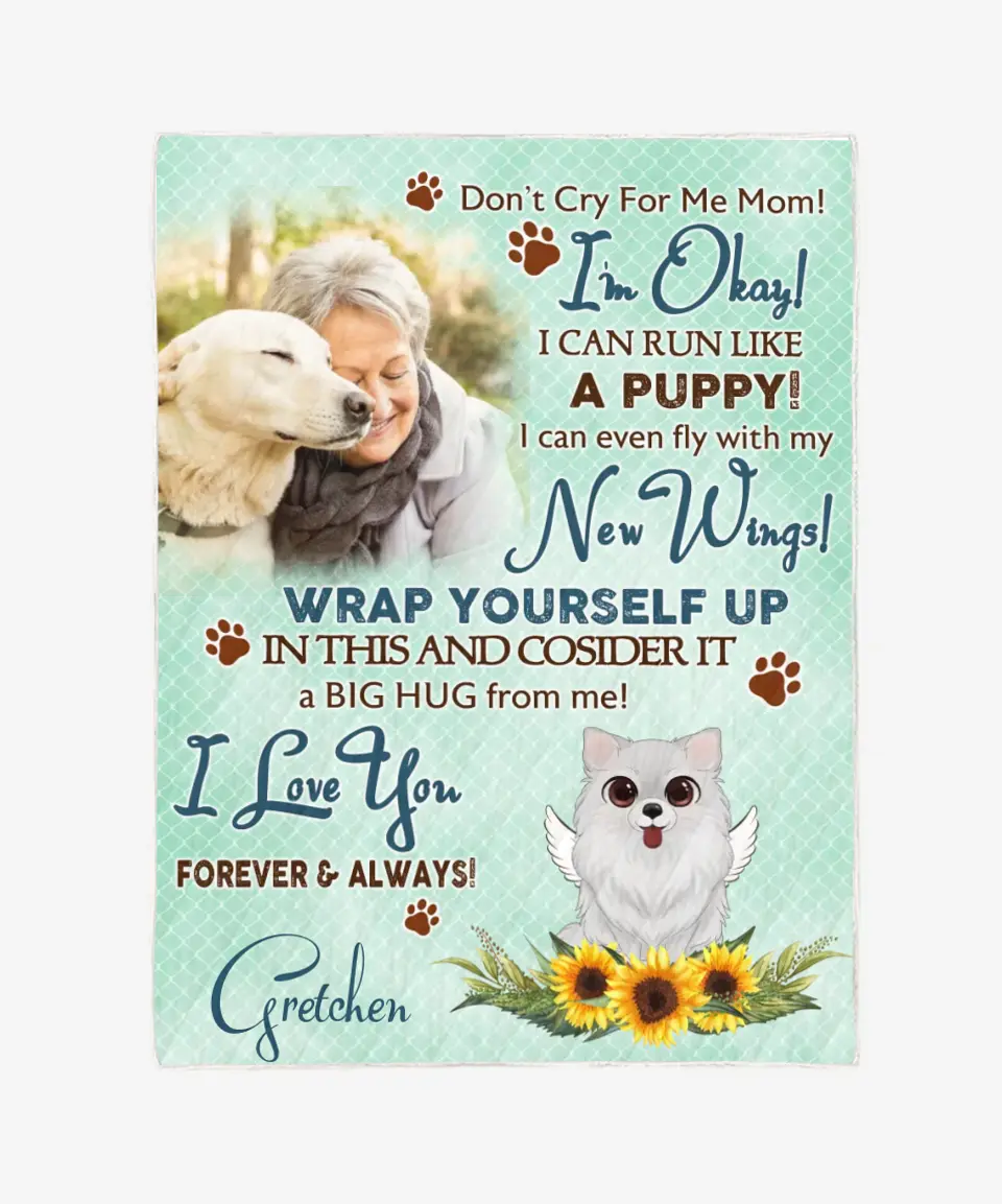 Don't cry for me puppy Personalized Dog Blanket - Custom Blanket