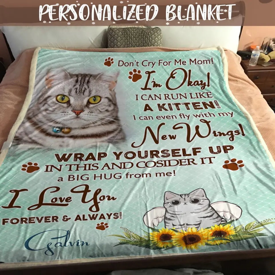 Personalized Cat Blanket - Custom Cat Blanket - Don't Cry For Me Kitten