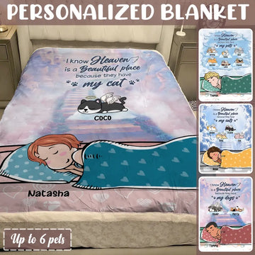 Personalized Dog Blanket - Custom Blanket - I Know Heaven Is A Beautiful Place - Choose up to 6 Pets/Dogs/Cats Plus