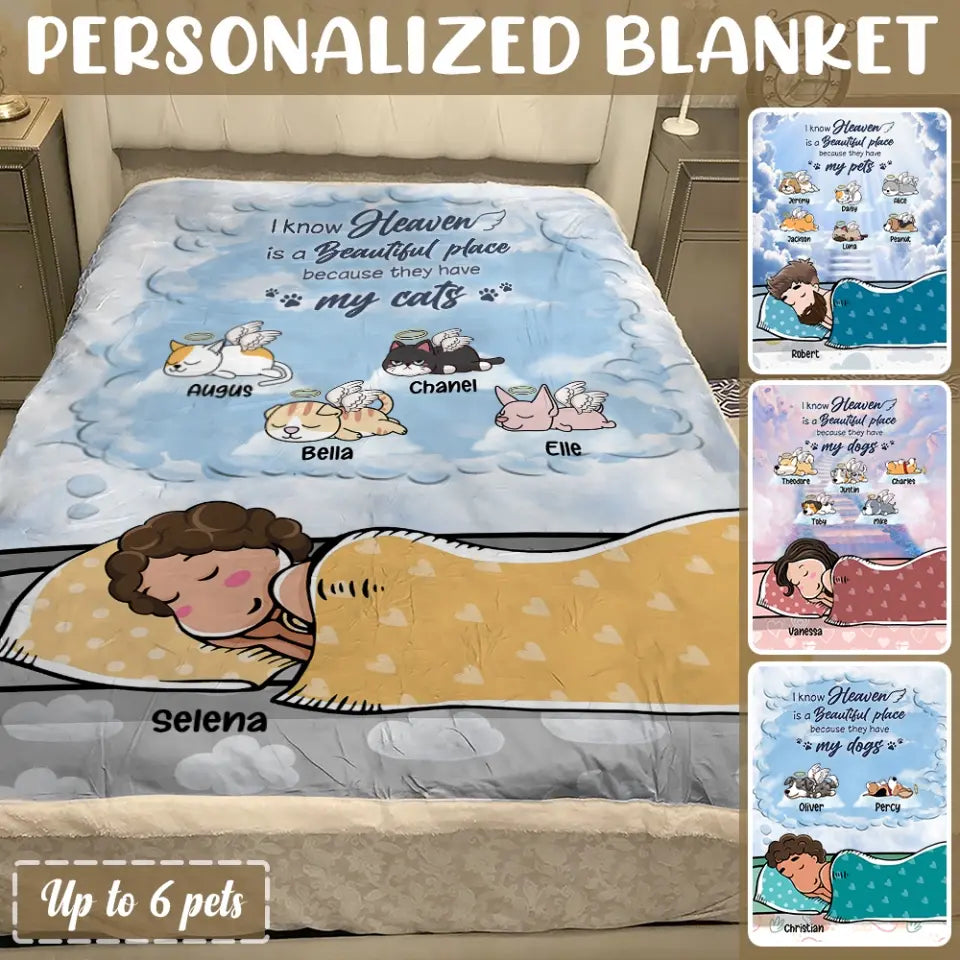 Personalized Dog Blanket - Custom Blanket - I Know Heaven Is A Beautiful Place - Choose up to 6 Pets/Dogs/Cats Plus