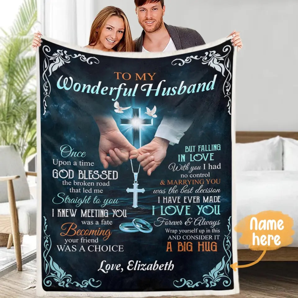 To My Husband Blanket - God Blessed The Broken Road That Led Me Straight To You - Custom Name