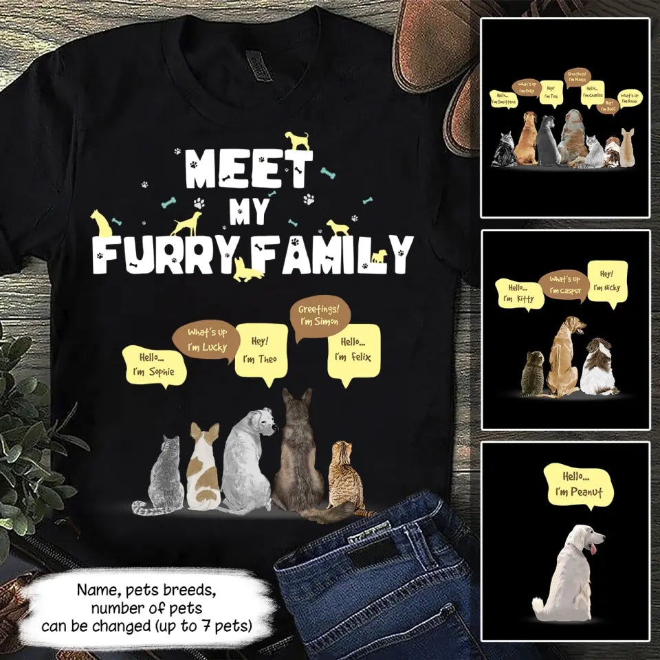 Personalized Meet my furry family T-shirt - Gift For Pet Lover